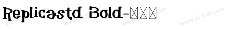 Replicastd Bold字体转换